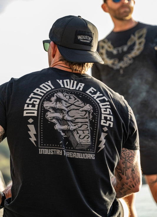 Destroy Your Excuses - Black